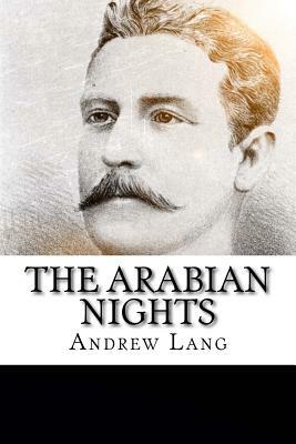 The Arabian Nights by Andrew Lang