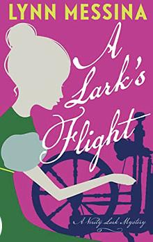 A Lark's Flight by Lynn Messina