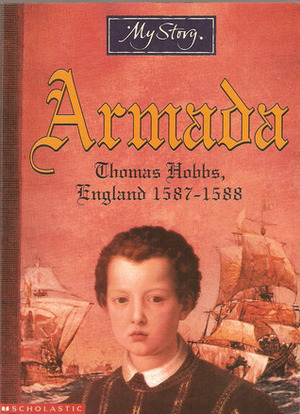 Armada: Thomas Hobbs, England, 1587-1588 by Jim Eldridge