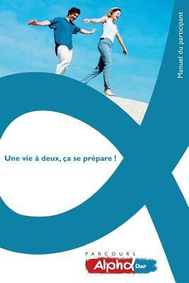 Marriage Preparation Course Guest Manual, French Edition by Nicky and Sila Lee