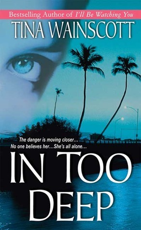 In Too Deep by Tina Wainscott