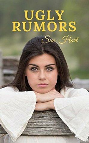 Ugly Rumors by Sue A. Hart
