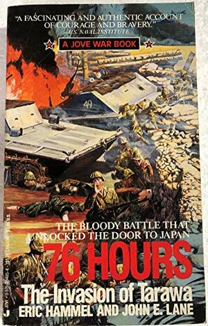 76 Hours: Invasion by Eric Hammel, John E. Lane