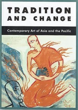Tradition and Change: Contemporary Art of Asia and the Pacific by Caroline Turner