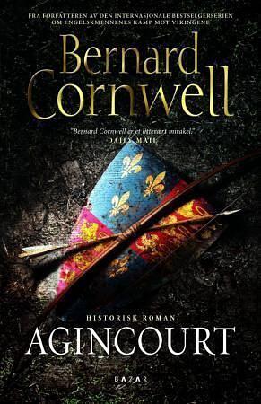 Agincourt by Bernard Cornwell