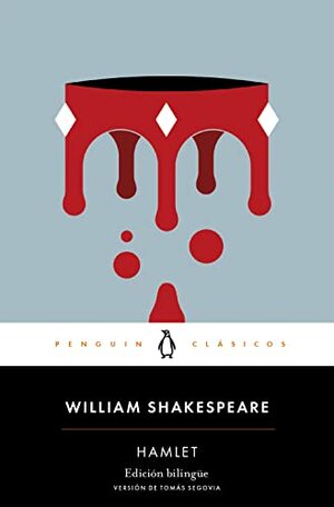 Hamlet by Tomás Segovia, William Shakespeare