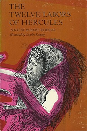 The Twelve Labors of Hercules by Robert Newman