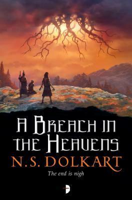 A Breach in the Heavens by N.S. Dolkart