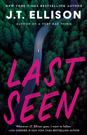 Last Seen by J.T. Ellison