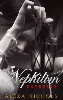 Nephilim: Daybreak by Alexa Nichols