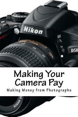 Making Your Camera Pay by Frederick C. Davis