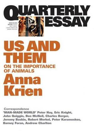 Us and Them: On the Importance of Animals by Anna Krien