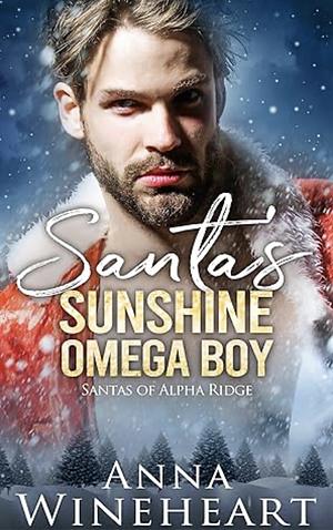 Santa's sunshine omega boy by Anna Wineheart