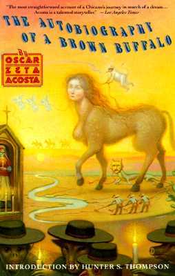 Autobiography of a Brown Buffalo by Oscar Zeta Acosta