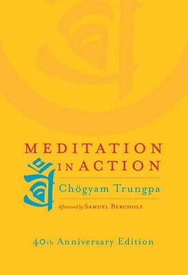 Meditation in Action by Chögyam Trungpa