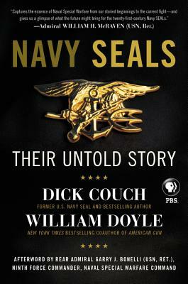 Navy Seals: Their Untold Story by William Doyle, Dick Couch