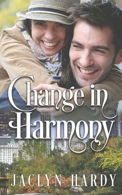 Change in Harmony by Jaclyn Hardy