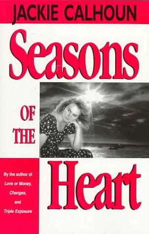 Seasons of the Heart by Jackie Calhoun