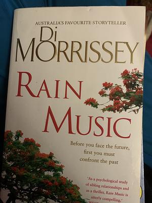 Rain Music by Di Morrissey