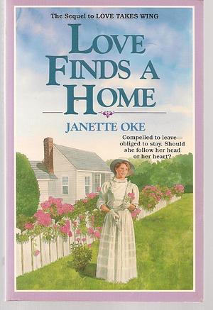 Love Finds a Home by Janette Oke