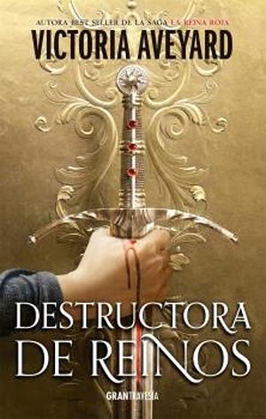 Destructora de reinos by Victoria Aveyard