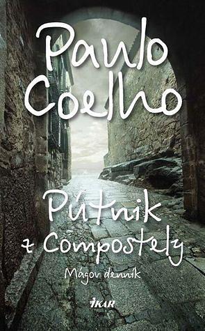 Pútnik z Compostely by Paulo Coelho