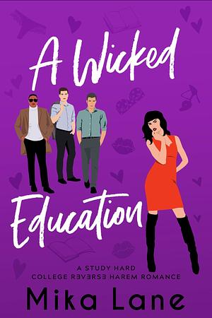 A Wicked Education by Mika Lane