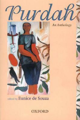 Purdah: An Anthology by Eunice de Souza