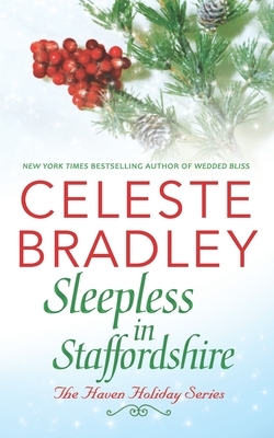 Sleepless in Staffordshire by Celeste Bradley