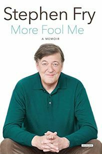 More Fool Me by Stephen Fry