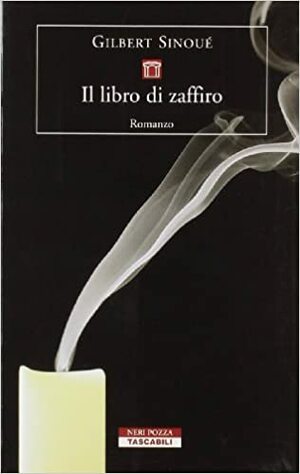 Il libro di zaffiro by Gilbert Sinoué