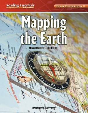 Mapping the Earth by Traci Steckel Pedersen