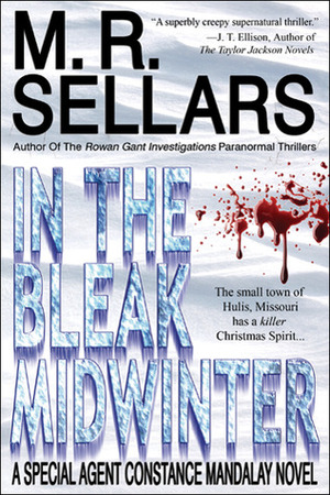 In the Bleak Midwinter by M.R. Sellars