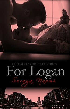 For Logan by Soraya Naomi