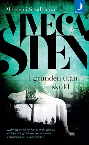 I grunden utan skuld by Viveca Sten