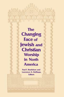Changing Face of Jewish and Christian Worship in North America by 