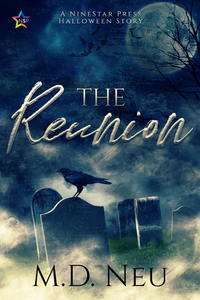 The Reunion by M.D. Neu