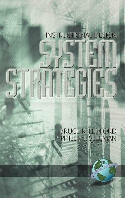 Instructional Design: System Strategies (Hc) by Allan W. Eckert