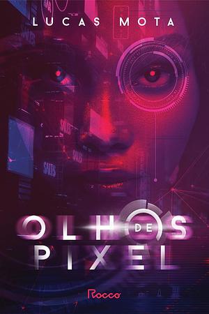 Olhos de Pixel by Lucas Mota