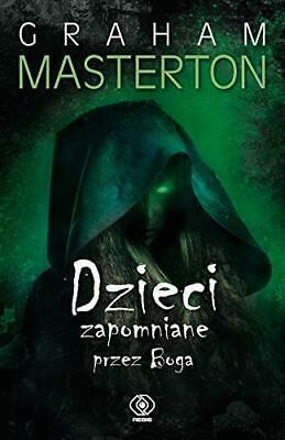 Dzieci zapomniane przez Boga by Graham Masterton