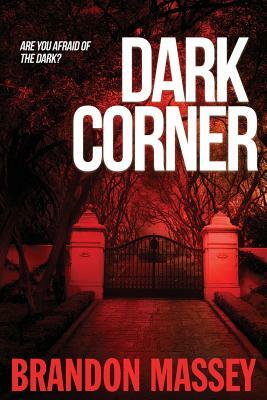 Dark Corner by JD Jackson, Brandon Massey