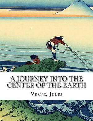 A Journey into the Center of the Earth by Jules Verne