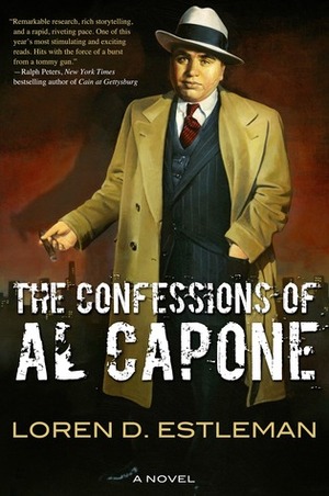 The Confessions of Al Capone by Loren D. Estleman