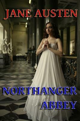 Northanger Abbey by Jane Austen