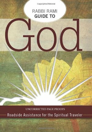 God: A Rabbi Rami Guide by Rami M. Shapiro