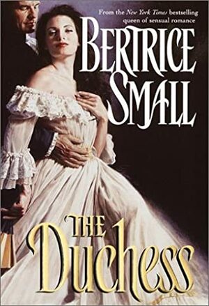 The Duchess by Bertrice Small