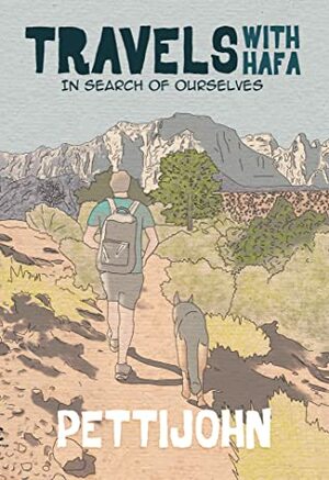 Travels with Hafa: In Search of Ourselves by Nathan Pettijohn