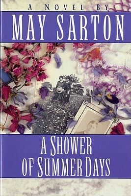 A Shower of Summer Days by May Sarton