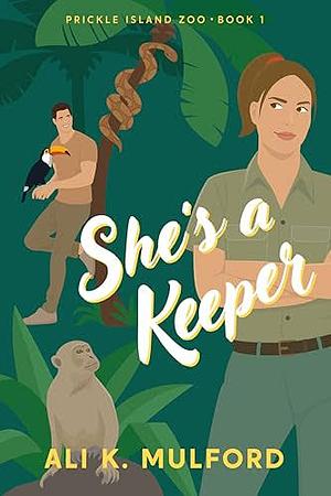 She's a Keeper Special Edition by Ali K. Mulford