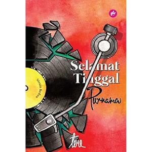 Selamat Tinggal Purnama: Strain Kedua by Teme Abdullah